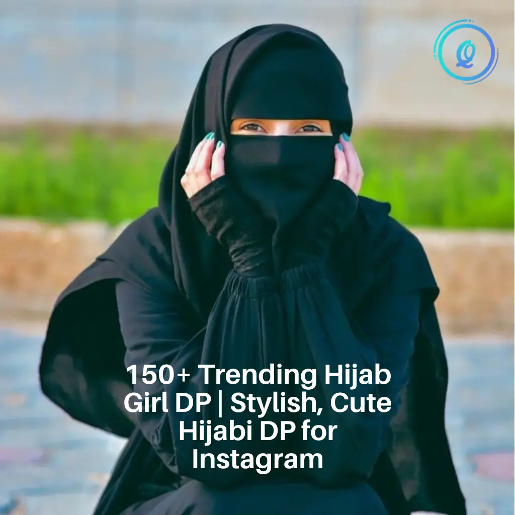 150+ Trending Hijab Girl DP | Stylish, Cute Hijabi DP for Instagram