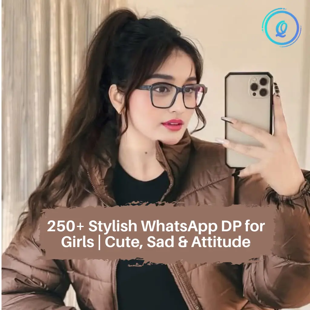 Stylish Whatsapp DP for Girls