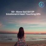 Alone Sad Girl DP