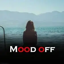 mood off dp girl pic​