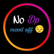 no dp mood off​.1