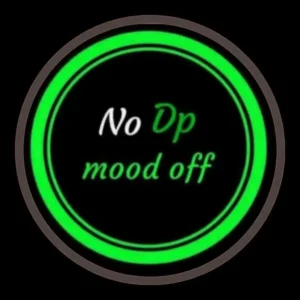 no dp mood off​.4