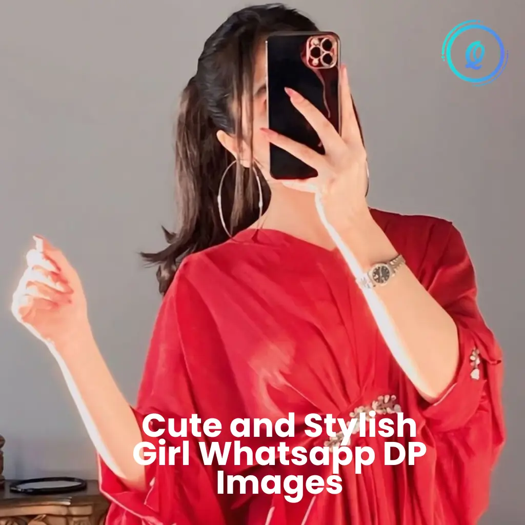 Cute and Stylish Girl Whatsapp DP Image​s