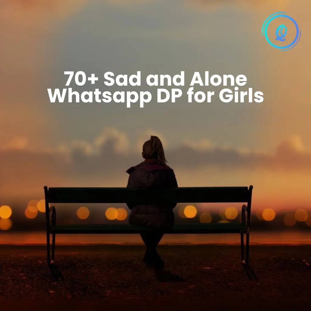 Sad and Alone Watsapp DP