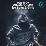 Watsapp DP for Boys & Girls